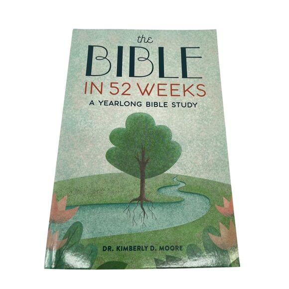 The Bible in 52 Weeks by Dr. Kimberly D. Moore – Yearlong Bible Study NEW - Picture 4 of 7